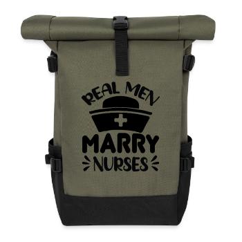 Real men marry nurses - Roll Top Backpack - olive/black - Front