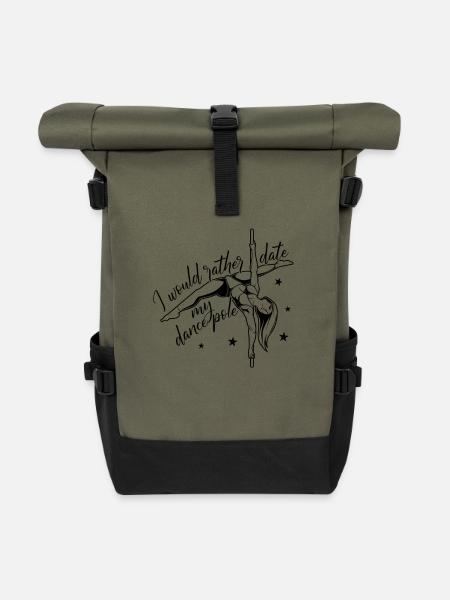 I would date my dance pole - Pole Fitness - Rolltop Rucksack - Olive/Schwarz