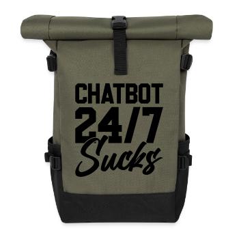 ChatBot 24/7 Sucks - Roll Top Backpack - olive/black - Front