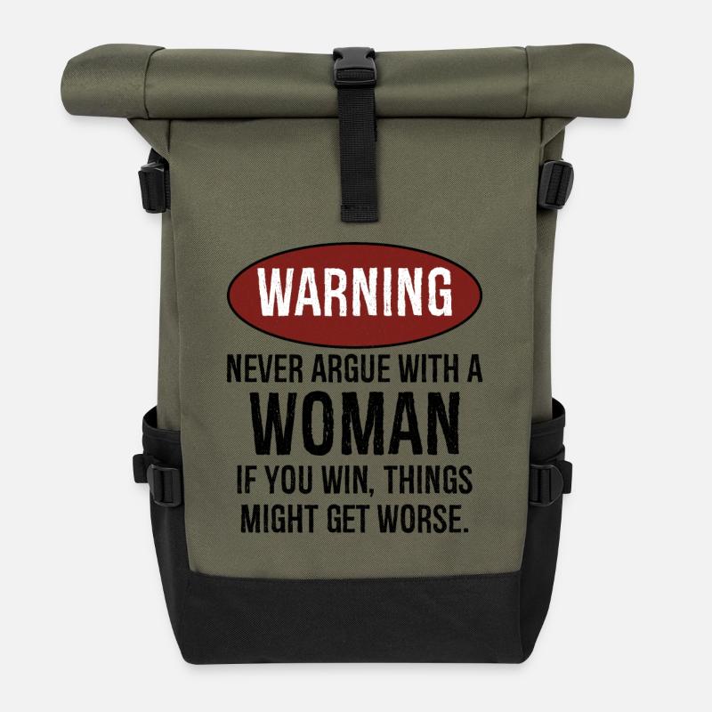 warning never argue with a woman - Rolltop Rucksack - Olive/Schwarz
