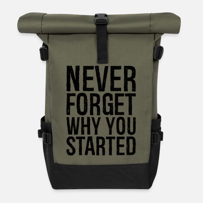 never forget why you started - Rolltop Rucksack - Olive/Schwarz