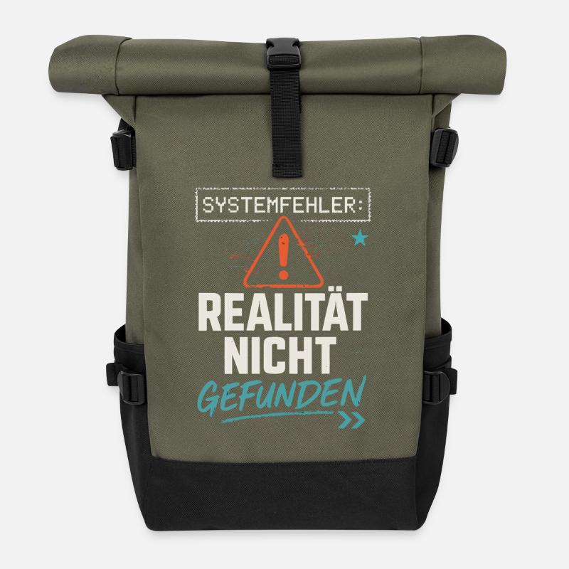 System Error - Reality Not Found - Office Saying - Roll Top Backpack - olive/black