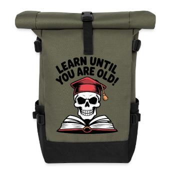 Learn Until You Are Old Skull - Roll Top Backpack - olive/black - Front