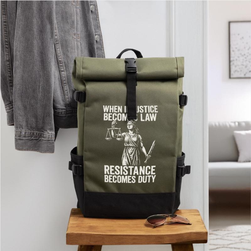 Quand l’injustice devient juste, la résistance devient Sac à dos roll top