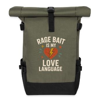 Rage Bait Love Language, Funny Saying  - Roll Top Backpack - olive/black - Front