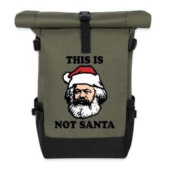 Karl Marx | This Is Not Santa | Weihnachtsmann - Rolltop Rucksack - Olive/Schwarz - Vorne