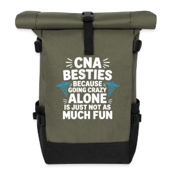 CNA Besties Foster Friendship Saying - Roll Top Backpack - olive/black - Front