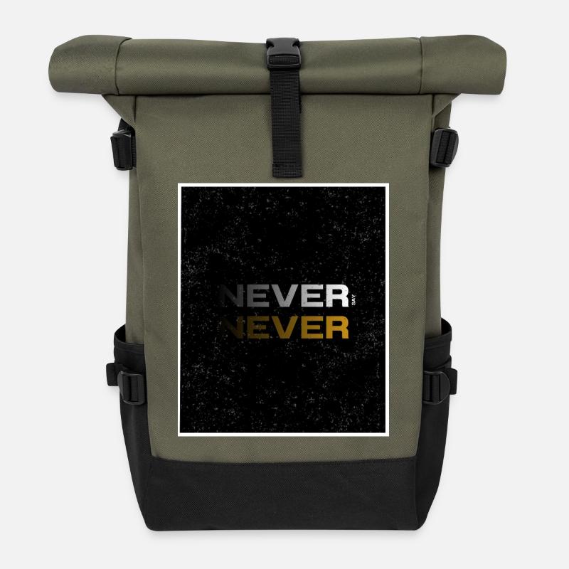 NEVER SAY NEVER – Minimal Statement Design - Roll Top Backpack - olive/black