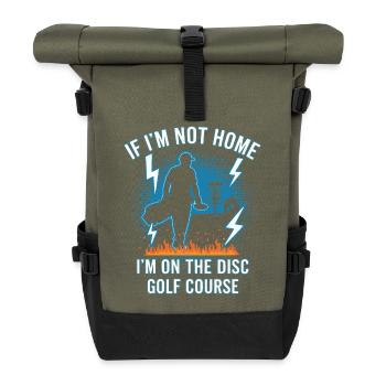 Wenn ich nicht zu Hause bin, bin ich auf dem Disc Golf Course - Rolltop Rucksack - Olive/Schwarz - Vorne
