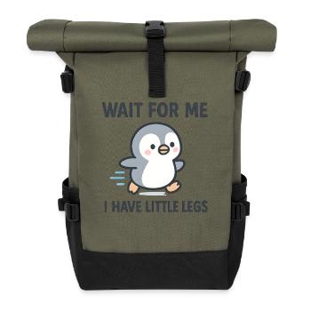 Penguin Saying Humor Meme Funny Gift Idea - Roll Top Backpack - olive/black - Front