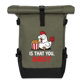 Bist du das, Bruder? Lustiges Chicken-Nugget-Meme - Rolltop Rucksack - Olive/Schwarz - Vorne