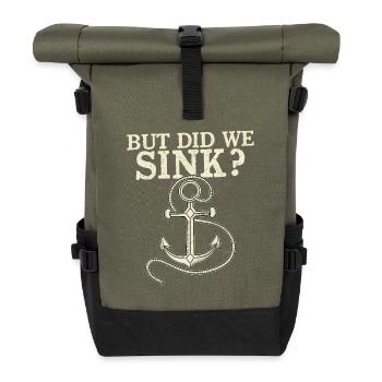 But Did We Sink? Captain Sail Sailor - Rolltop Rucksack - Olive/Schwarz - Vorne