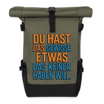You have that certain something that no one wants - Roll Top Backpack - olive/black - Front