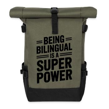 Foreign Language Sayings Funny Foreign Language Gift - Roll Top Backpack - olive/black - Front