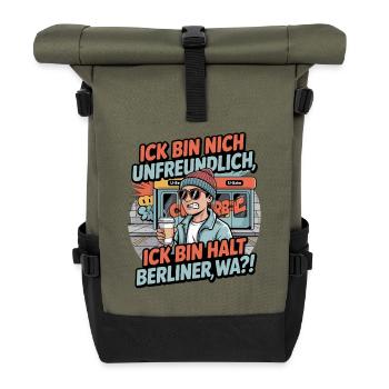  Ick Bin Nich Unfreundlich Ick Bin Halt Berliner - Rolltop Rucksack - Olive/Schwarz - Vorne