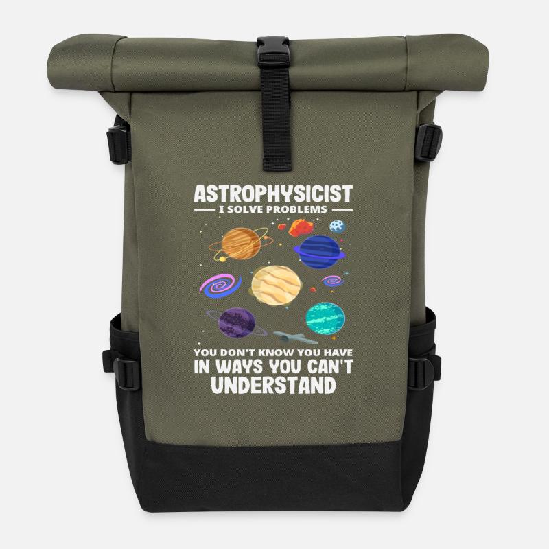 Astrophysiker Problemlöser Lustig Spruch - Rolltop Rucksack - Olive/Schwarz