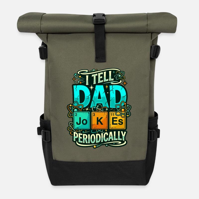 Dad Jokes Periodic Table Chemistry Nerd Humor - Roll Top Backpack - olive/black