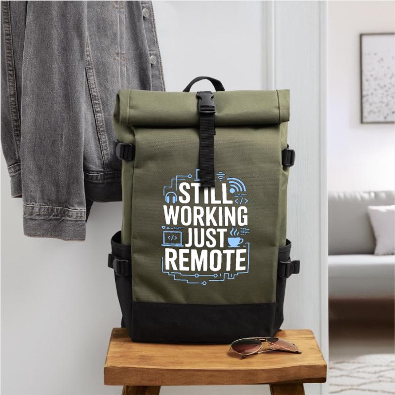 Remote Developer Still Working Remote Tech Worker Roll Top Backpack