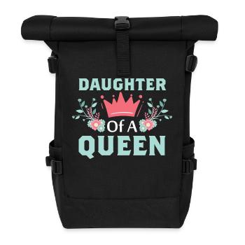 Daughter Of A Queen Beste Tochter Mama Mutter Kind - Rolltop Rucksack - Schwarz - Vorne