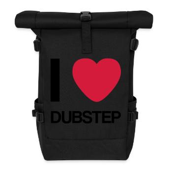 I LOVE DUBSTEP- Gift Idea - Roll Top Backpack - black - Front