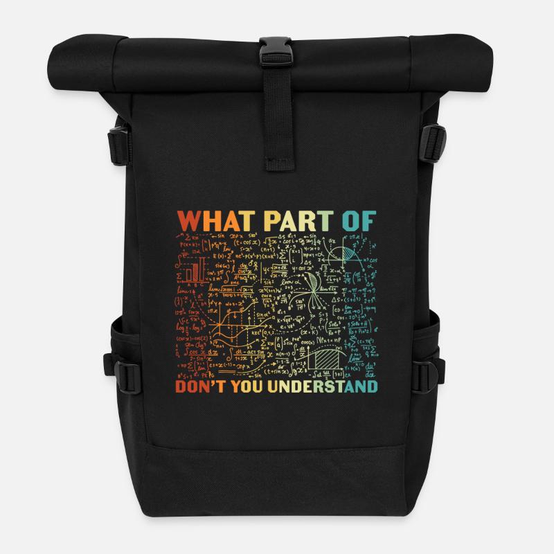 Welchen Teil davon verstehst du nicht? - Rolltop Rucksack - Schwarz