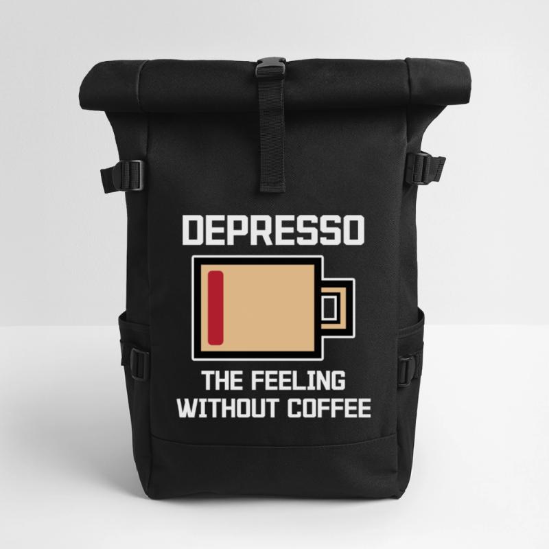 Humorous Coffee Espresso Statement Coffee Drinker Roll Top Backpack