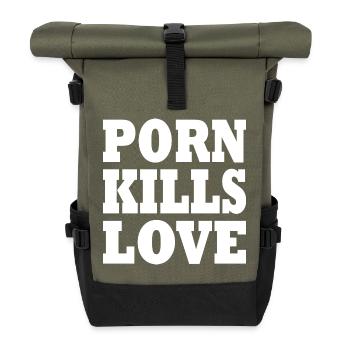 Porn kills love - Roll Top Backpack - olive/black - Front