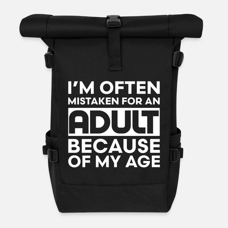 I'm Often Mistaken For An Adult Because Of My Age - Rolltop Rucksack - Schwarz