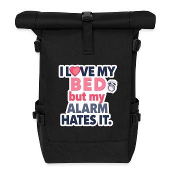 J’aime mon lit, mais mon réveil le déteste ⏰💤 - Sac à dos roll top - noir - Devant