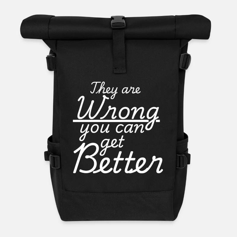 Ils ont tort, tu peux t’améliorer - Sac à dos roll top - noir