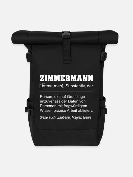 Zimmermann Definition Lustig – Handwerker Geschenk - Rolltop Rucksack - Schwarz