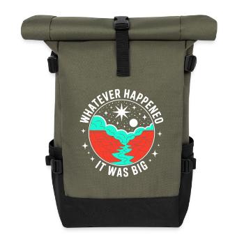 Whatever Happened It Was Big – Cosmic Scene - Roll Top Backpack - olive/black - Front