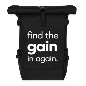 Find the Gain in Again - Roll Top Backpack - black - Front