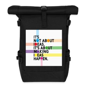 Make Ideas Happen – Kreativer Motivationsspruch - Rolltop Rucksack - Schwarz - Vorne