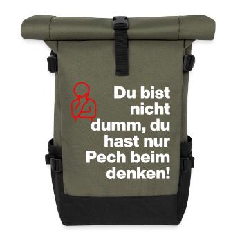 TU N’ES PAS STUPIDE, TU AS JUSTE DE LA MALCHANCE DE PENSER ! - Sac à dos roll top - olive/noir - Devant