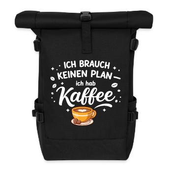 I don't need a plan, I need coffee - Roll Top Backpack - black - Front