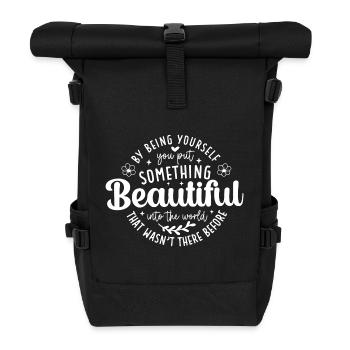 By Being Yourself You Add Beauty To The World - Roll Top Backpack - black - Front