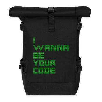 I WANT TO BE YOUR CODE - Binary Geek Humor - Roll Top Backpack - black - Front