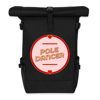 Pole Dance - Dancing - Roll Top Backpack - black - Front