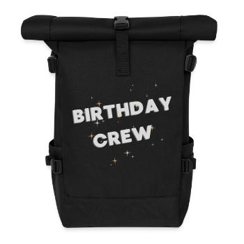 Birthday Crew - Roll Top Backpack - black - Front