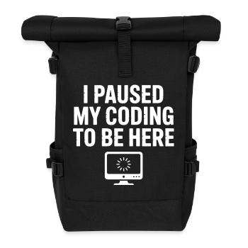 Funny programming quotes and debugging humor - Roll Top Backpack - black - Front
