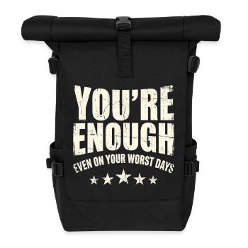 Du bist genug – Mutige Tagesbotschaft - Rolltop Rucksack - Schwarz - Vorne