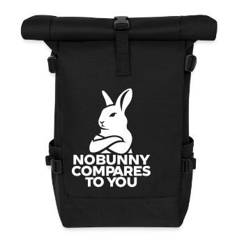Bunny "Nobunny Compares to You" - Roll Top Backpack - black - Front