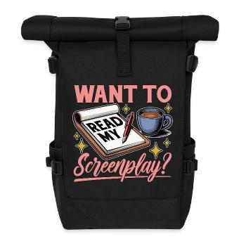 Screenwriter Want To Read My Screenplay Book Lover - Roll Top Backpack - black - Front