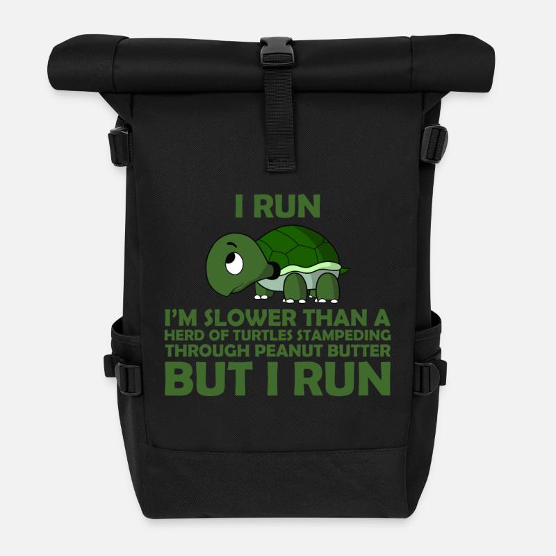 I Run. I'm Slower than a Turtle But I Run - Roll Top Backpack - black