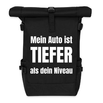 Mein Auto ist tiefer als dein Niveau - Rolltop Rucksack - Schwarz - Vorne