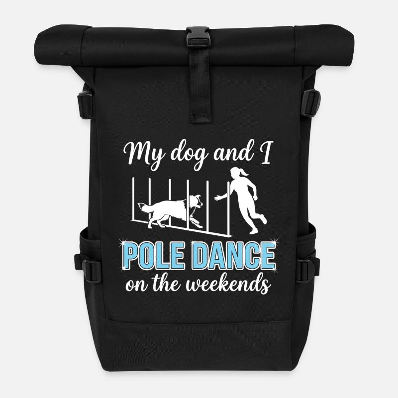 Funny Agility Slalom Saying Pole Dance - Roll Top Backpack - black