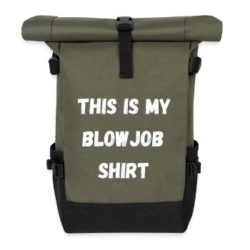 This is my Blowjob Shirt versaute Sprüche Geschenk - Rolltop Rucksack - Olive/Schwarz - Vorne