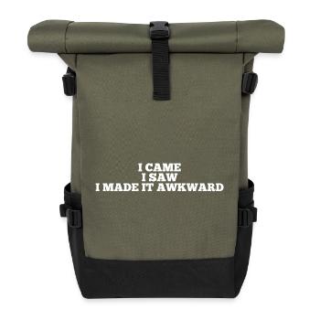 I CAME I SAW I MADE IT AWKWARD - Roll Top Backpack - olive/black - Front
