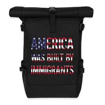 AMERICA WAS BUILT BY IMMIGRANTS Flüchtlingsrechte - Roll Top Backpack - black - Front